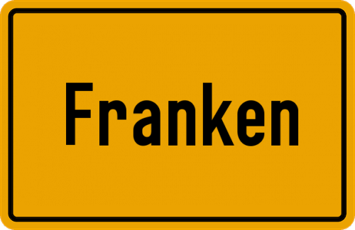 Ortsschild Franken, Oberfranken