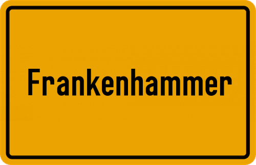 Ortsschild Frankenhammer