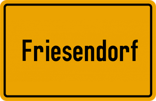 Ortsschild Friesendorf, Niederbayern
