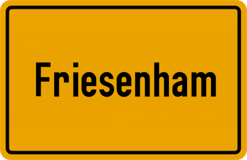 Ortsschild Friesenham, Oberbayern