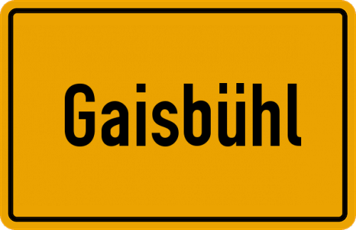 Ortsschild Gaisbühl