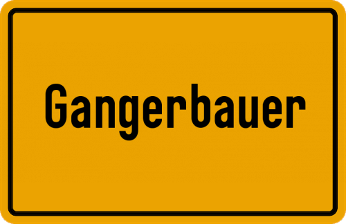Ortsschild Gangerbauer