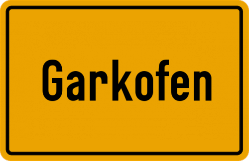 Ortsschild Garkofen