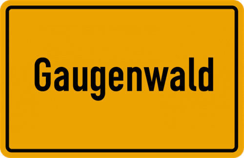 Ortsschild Gaugenwald