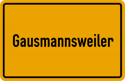 Ortsschild Gausmannsweiler