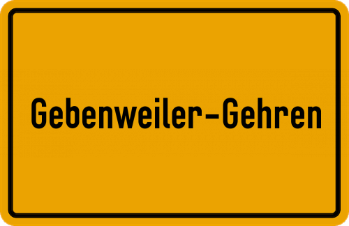 Ortsschild Gebenweiler-Gehren