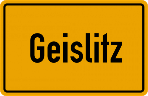 Ortsschild Geislitz