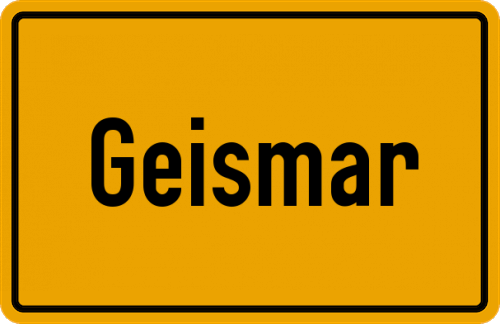 Ortsschild Geismar, Eichsfeld