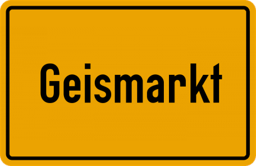 Ortsschild Geismarkt