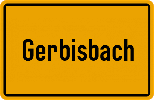 Ortsschild Gerbisbach