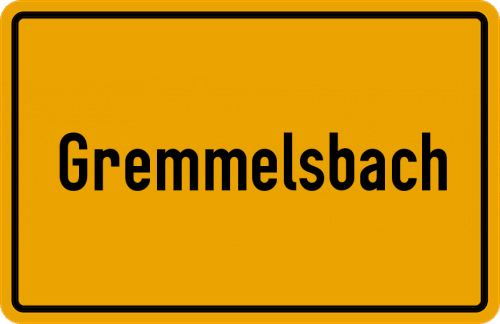 Ortsschild Gremmelsbach