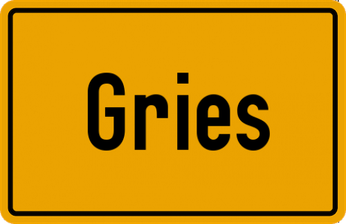 Ortsschild Gries, Kreis Bad Aibling