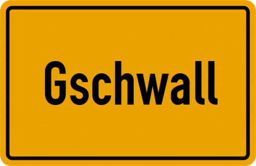 Ortsschild Gschwall