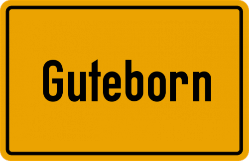 Ortsschild Guteborn, Oberlausitz