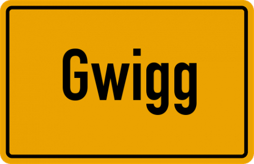 Ortsschild Gwigg