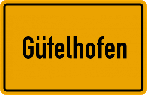 Ortsschild Gütelhofen