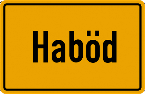 Ortsschild Haböd, Niederbayern