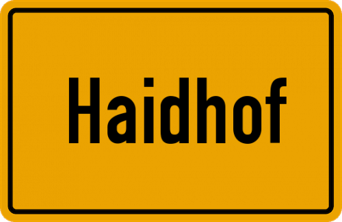 Ortsschild Haidhof