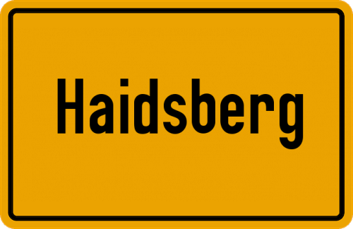Ortsschild Haidsberg, Kreis Viechtach