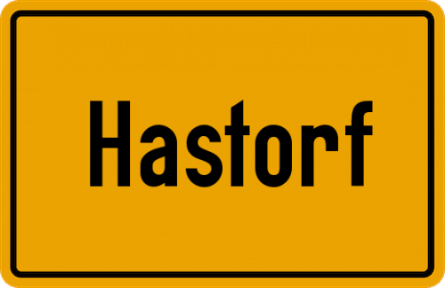 Ortsschild Hastorf, Niederbayern