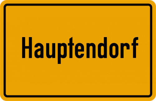 Ortsschild Hauptendorf, Oberfranken