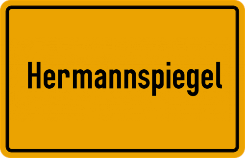 Ortsschild Hermannspiegel