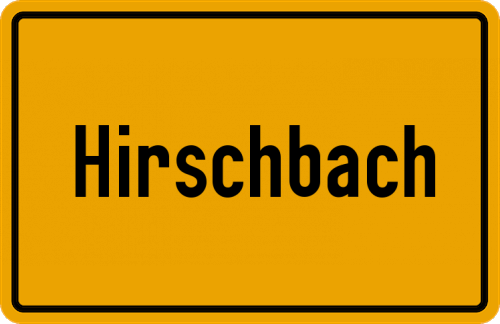 Ortsschild Hirschbach, Oberpfalz