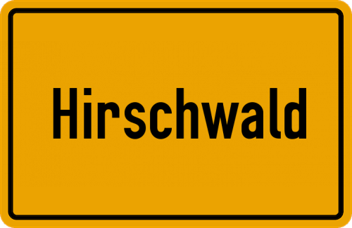 Ortsschild Hirschwald