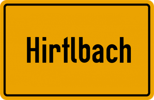 Ortsschild Hirtlbach