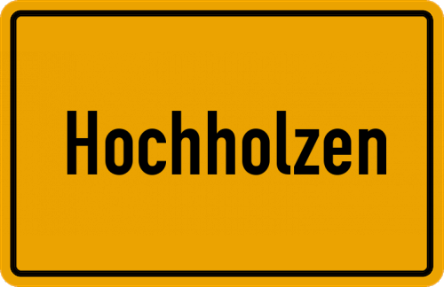 Ortsschild Hochholzen