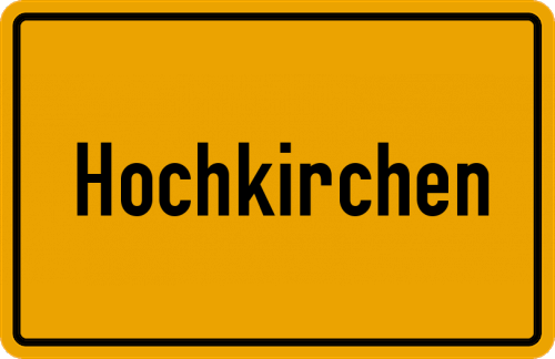 Ortsschild Hochkirchen