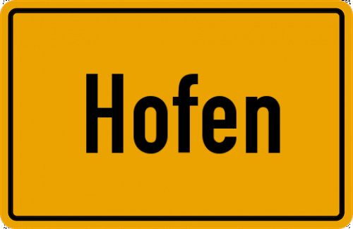 Ortsschild Hofen, Oberpfalz