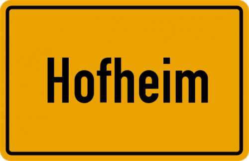 Ortsschild Hofheim, Ried
