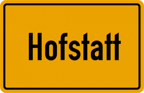 Ortsschild Hofstatt