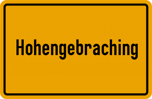 Ortsschild Hohengebraching