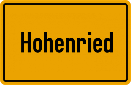 Ortsschild Hohenried, Kreis Aichach