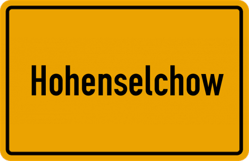 Ortsschild Hohenselchow