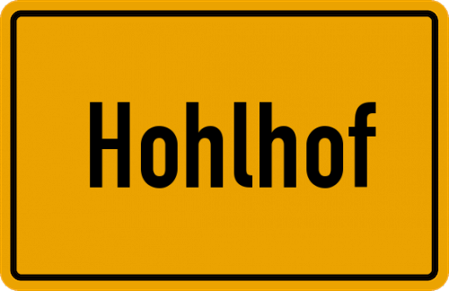 Ortsschild Hohlhof, Niederbayern