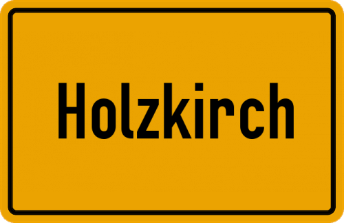 Ortsschild Holzkirch