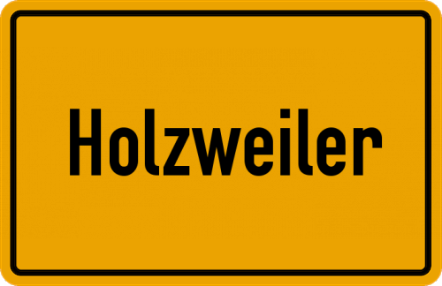 Ortsschild Holzweiler, Kreis Ahrweiler
