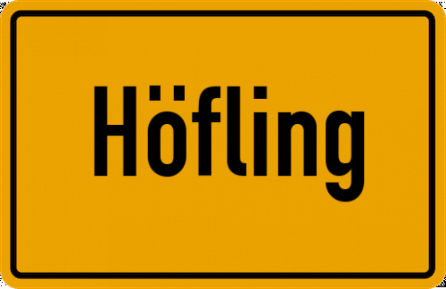 Ortsschild Höfling