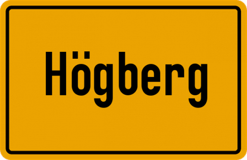 Ortsschild Högberg, Kreis Sulzbach-Rosenberg