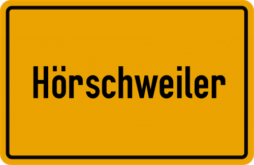 Ortsschild Hörschweiler