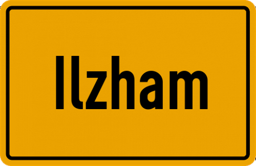 Ortsschild Ilzham