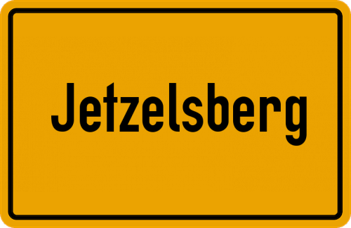 Ortsschild Jetzelsberg, Niederbayern