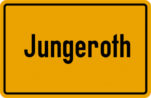Ortsschild Jungeroth, Westerwald