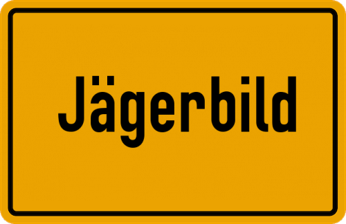Ortsschild Jägerbild, Kreis Wegscheid, Niederbayern