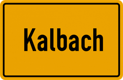Ortsschild Kalbach, Rhön