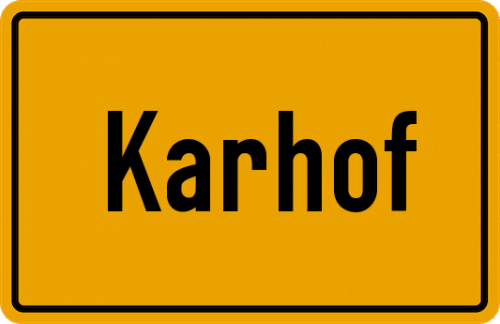 Ortsschild Karhof