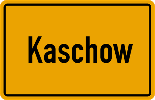 Ortsschild Kaschow